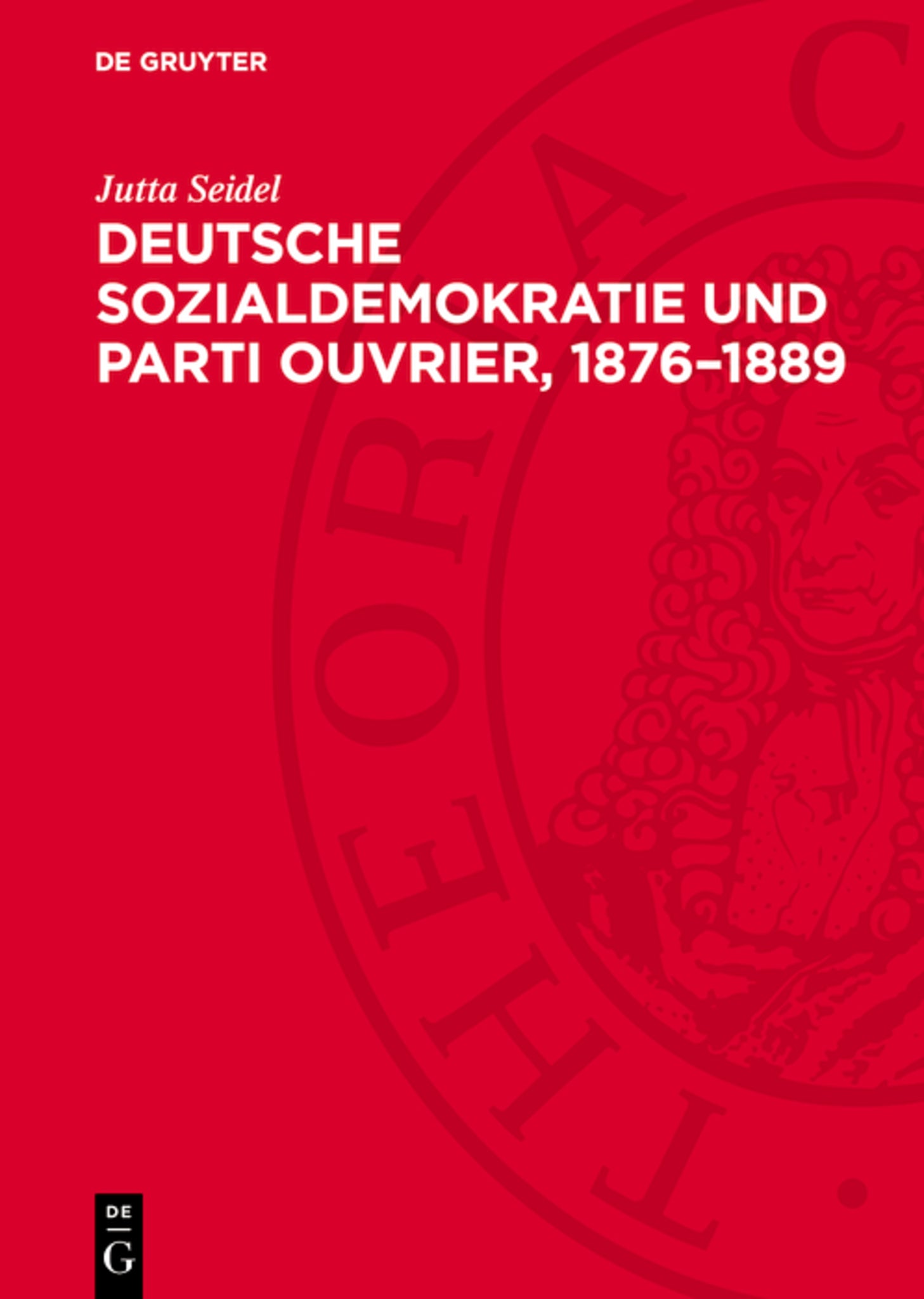 Deutsche Sozialdemokratie und Parti ouvrier, 1876–1889